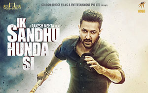 Gippy Grewal in Punjabi action-drama film `Ik Sandhu Hunda Si` (Release - February 28th, 2020)